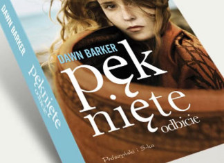 Pęknięte odbicie Dawn Barker. Recenzja książki Pęknięte odbicie Dawn Barker