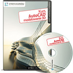Kurs AutoCAD modelowanie 3D
